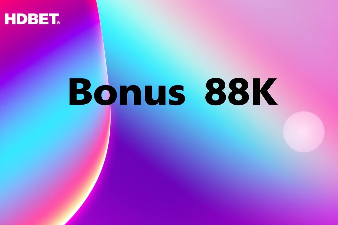Ưu đãi 88K khi đăng ký HDBET